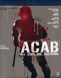 Acab : All Cops Are Bastards