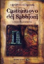 GHOST TOWN : Castelnuovo dei Sabbioni 