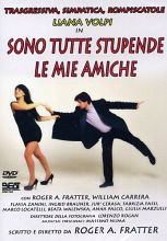 SONO TUTTE STUPENDE LE MIE AMICHE