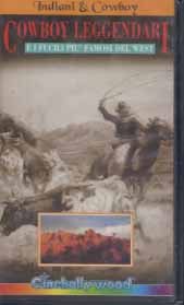 COWBOY LEGGENDARI E I FUCILI + FAMOSI DEL WEST
