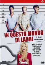 IN QUESTO MONDO DI LADRI