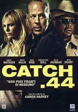 CATCH 44