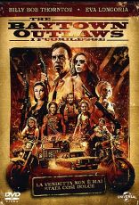 BAYTOWN OUTLAWS - I Fuorilegge