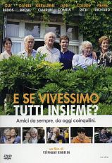 E SE VIVESSIMO TUTTI INSIEME ?