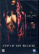 CUP OF MY BLOOD 