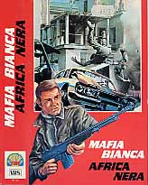 MAFIA BIANCA AFRICA NERA