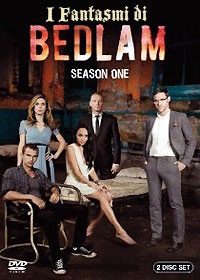 I FANTASMI DI BEDLAM - Stagione 01 