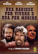 UNA RAGIONE PER VIVERE E UNA PER MORIRE 