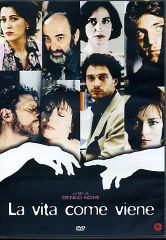 LA VITA COME VIENE