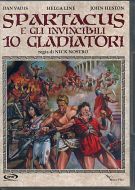SPARTACUS E GLI INVINCIBILI 10 GLADIATORI 