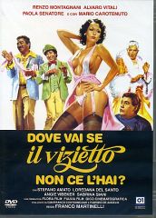 DOVE VAI SE IL VIZIETTO NON CE L'HAI ?