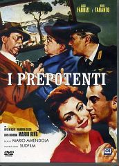 I PREPOTENTI