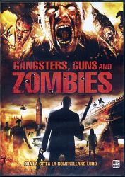 GANGSTERS GUNS AND ZOMBIES 