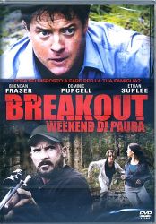 BREAKOUT - Weekend di paura