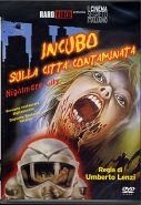 INCUBO SULLA CITTA' CONTAMINATA 