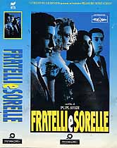 FRATELLI E SORELLE