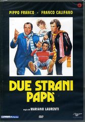 DUE STRANI PAPA'