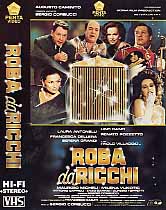 ROBA DA RICCHI