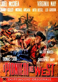 I PIONIERI DEL WEST