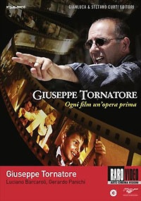 GIUSEPPE TORNATORE - Ogni film un'opera prima 