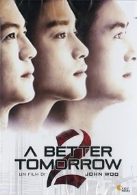 A BETTER TOMORROW 2 