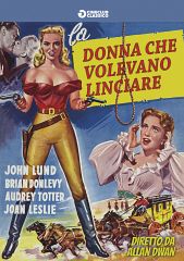 LA DONNA CHE VOLEVANO LINCIARE