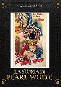 LA STORIA DI PEARL WHITE