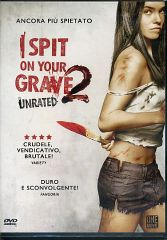 I SPIT ON YOUR GRAVE 2