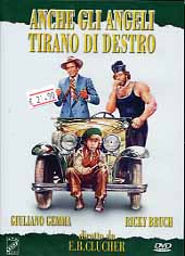 ANCHE GLI ANGELI TIRANO DI DESTRO 