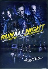 RUN ALL NIGHT - Una notte per sopravvivere 