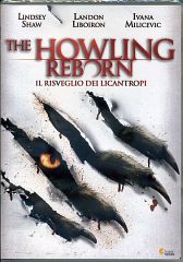 THE HOWLING REBORN - Il risveglio dei Licantropi 