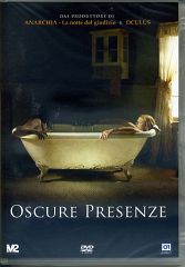 OSCURE PRESENZE 
