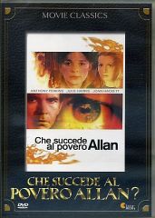 CHE SUCCEDE AL POVERO ALLAN ?