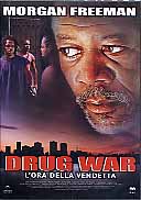DRUG WAR - L' ora della vendetta