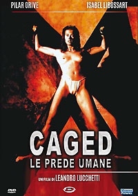 CAGED - Le prede umane