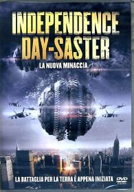 INDEPENDENCE DAYSASTER