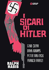 I SICARI DI HITLER