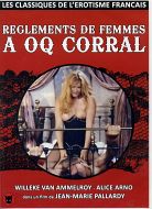 REGLEMENTS DE FEMMES A OQ CORRAL