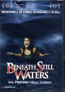 BENEATH STILL WATERS