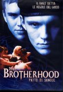 THE BROTHERHOOD - Patto di sangue 