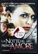 LA NOTTE DEL MIO PRIMO AMORE