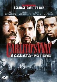 CARLITO' S WAY - Scalata al potere 