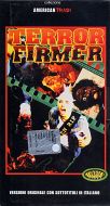TERROR FIRMER 