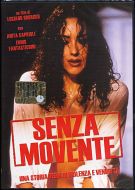 SENZA MOVENTE 