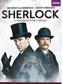Sherlock - L'abominevole sposa