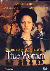 TRUE WOMEN - Oltre i confini del West 