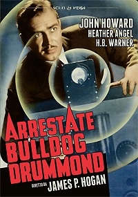 ARRESTATE BULLDOG DRUMMOND !