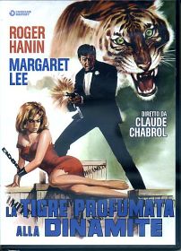 LA TIGRE PROFUMATA ALLA DINAMITE