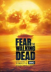 FEAR THE WALKING DEAD - Stagione 02