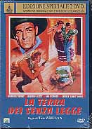 LA TERRA DEI SENZA LEGGE ( 2 Dvd )